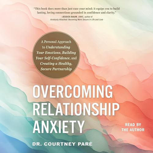 Cover of Overcoming Relationship Anxiety