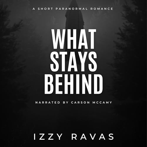 Cover of What Stays Behind