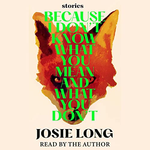Cover of Because I Don't Know What You Mean and What You Don't