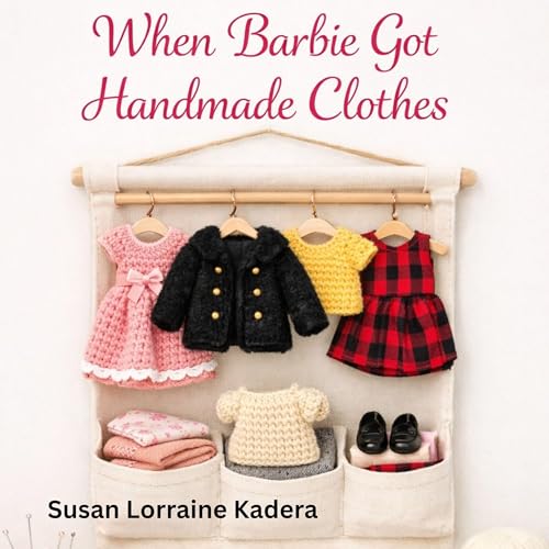 Cover of When Barbie Got Handmade Clothes