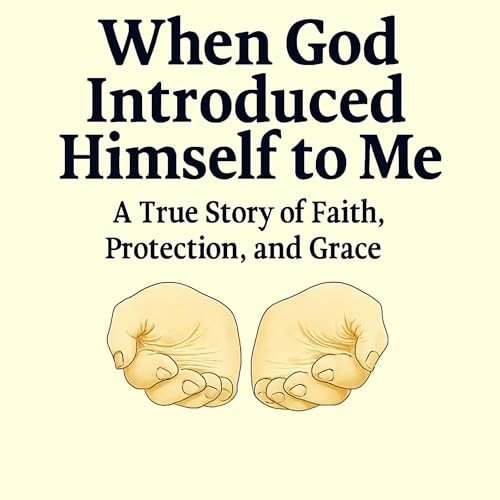 Cover of When God Introduced Himself to Me