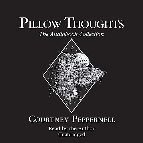 Cover of Pillow Thoughts: The Audiobook Collection