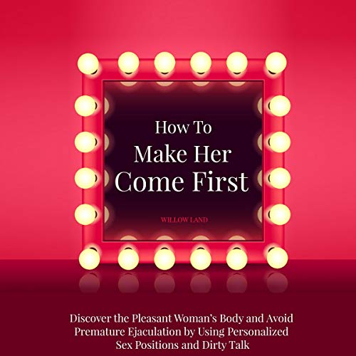 Cover of How to Make Her Come First