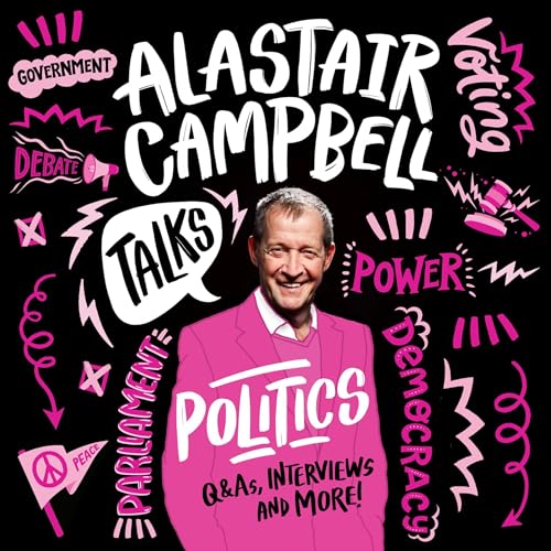 Cover of Alastair Campbell Talks Politics