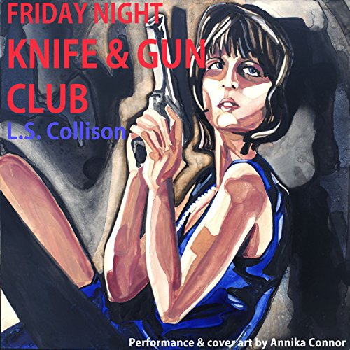 Cover of Friday Night Knife & Gun Club