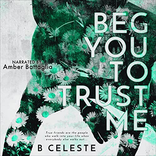Cover of Beg You to Trust Me