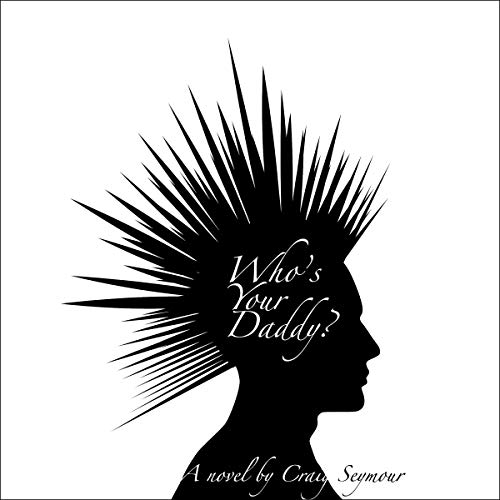 Cover of Who's Your Daddy?