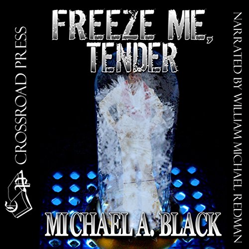 Cover of Freeze Me, Tender