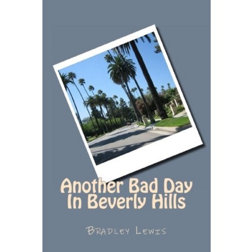 Cover of Another Bad Day In Beverly Hills