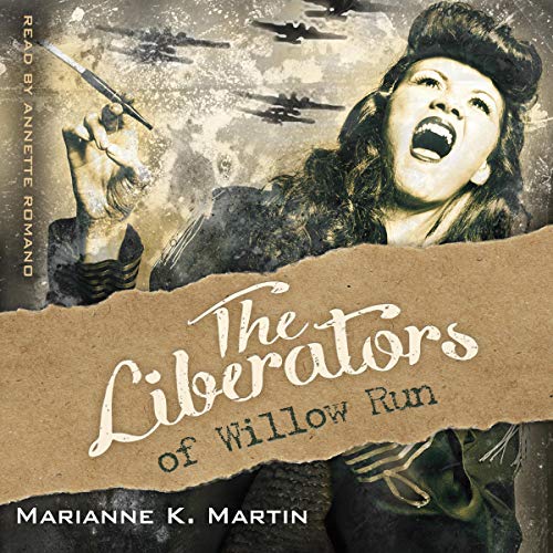Cover of The Liberators of Willow Run