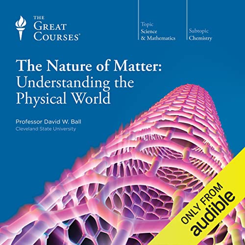 Cover of The Nature of Matter: Understanding the Physical World