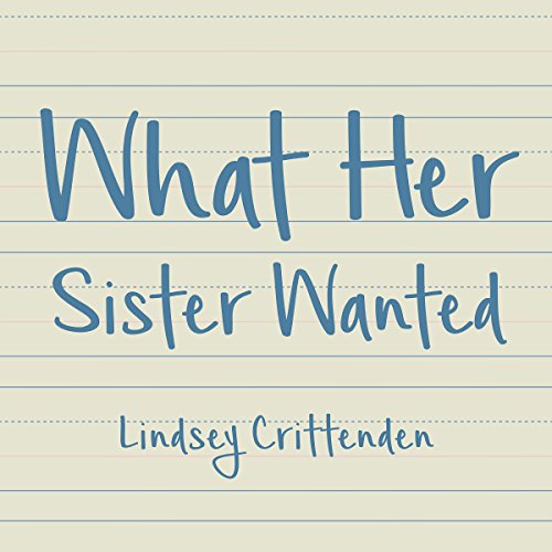 Cover of What Her Sister Wanted