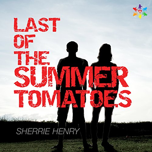 Cover of Last of the Summer Tomatoes