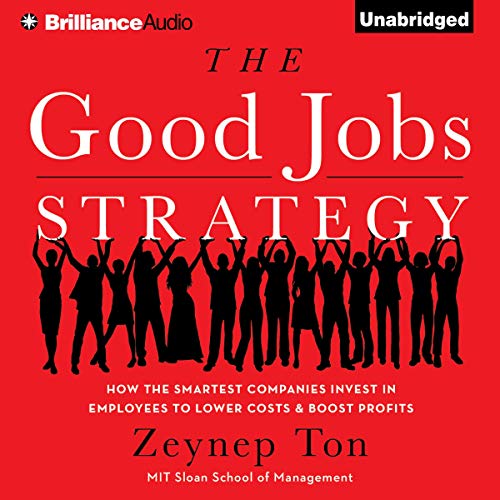 Cover of The Good Jobs Strategy