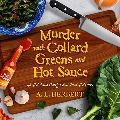 Cover of Murder with Collard Greens and Hot Sauce