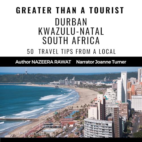 Cover of Greater than a Tourist: Durban KwaZulu-Natal South Africa