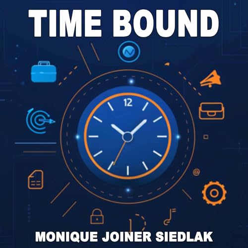 Cover of Time Bound: Setting Your Goals