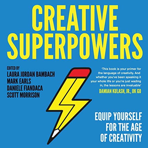 Cover of Creative Superpowers: Equip Yourself for the Age of Creativity
