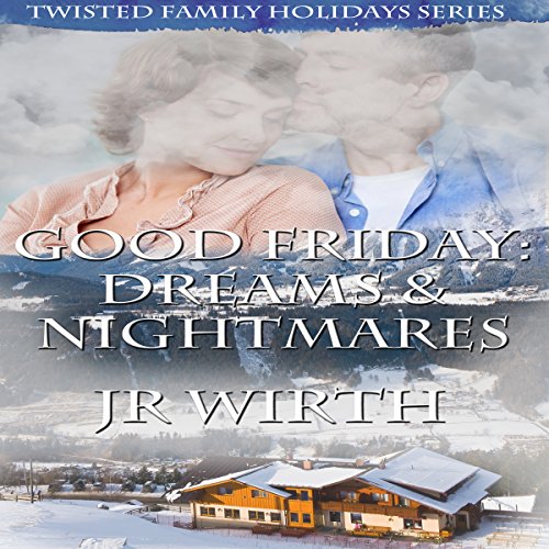 Cover of Good Friday: Dreams and Nightmares