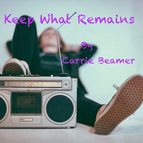 Cover of Keep What Remains