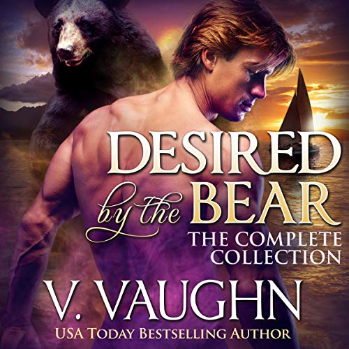 Cover of Desired by the Bear Complete Trilogy: Werebear Adventure Romance