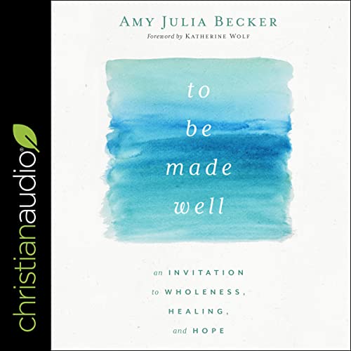Cover of To Be Made Well