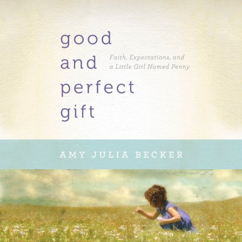 Cover of A Good and Perfect Gift