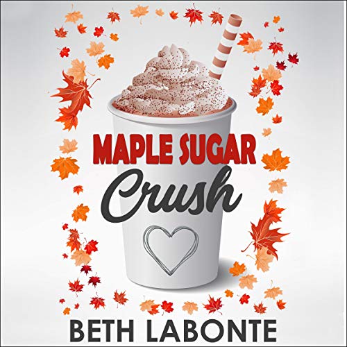 Cover of Maple Sugar Crush
