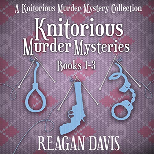 Cover of Knitorious Murder Mysteries, Books 1-3