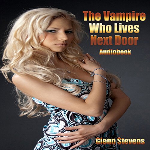 Cover of The Vampire Who Lives Next Door