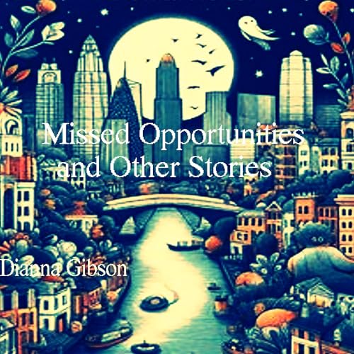 Cover of Missed Opportunity and Other Stories