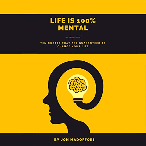Cover of Life Is 100% Mental