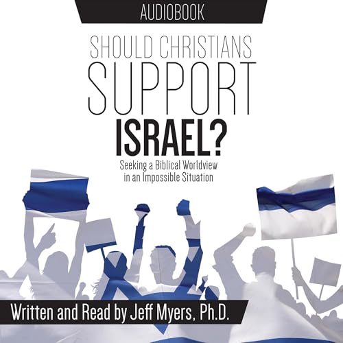 Cover of Should Christians Support Israel?