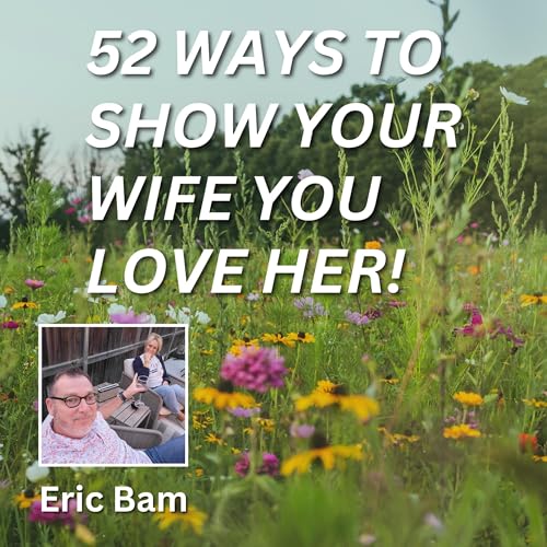 Cover of 52 Ways to Show Your Wife You Love Her!