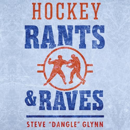 Cover of Hockey Rants and Raves
