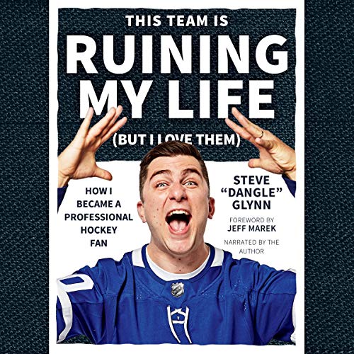 Cover of This Team Is Ruining My Life (But I Love Them)