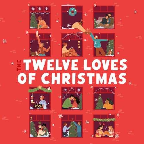 Cover of The Twelve Loves of Christmas