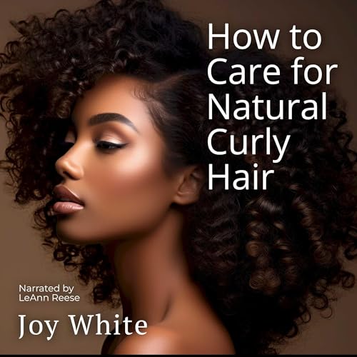 Cover of How to Care for Natural Curly Hair