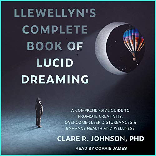 Cover of Llewellyn's Complete Book of Lucid Dreaming