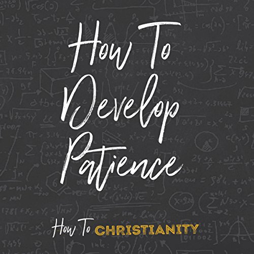Cover of How to Develop Patience