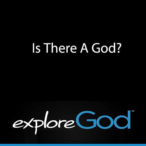 Cover of Explore God: Is There a God?
