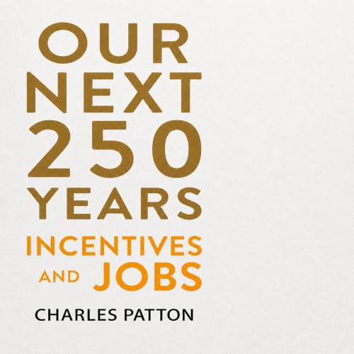 Cover of Our Next 250 Years