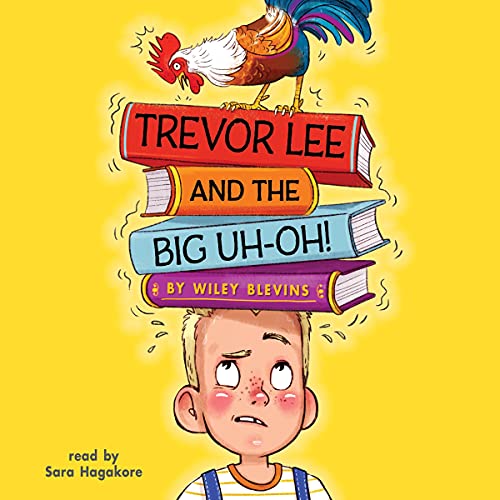 Cover of Trevor Lee and the Big Uh Oh!