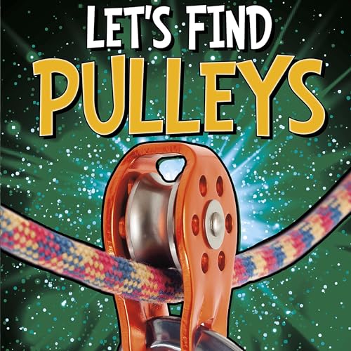 Cover of Let's Find Pulleys