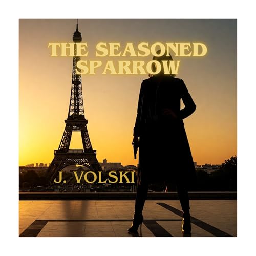 Cover of The Seasoned Sparrow