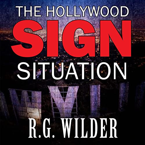 Cover of The Hollywood Sign Situation