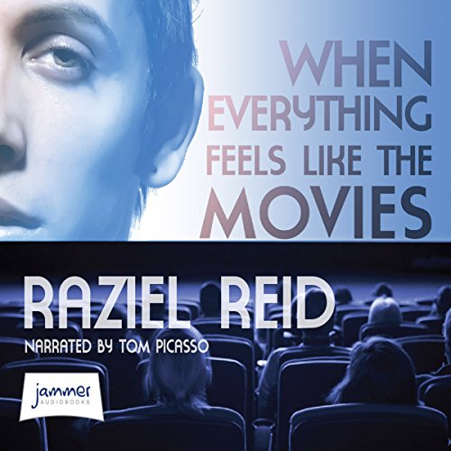 Cover of When Everything Feels Like The Movies