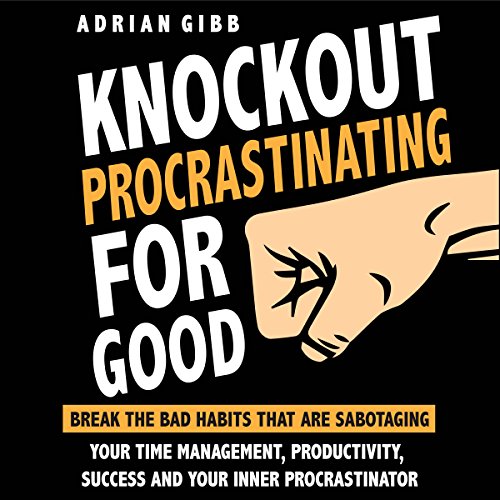 Cover of Knockout Procrastinating for Good
