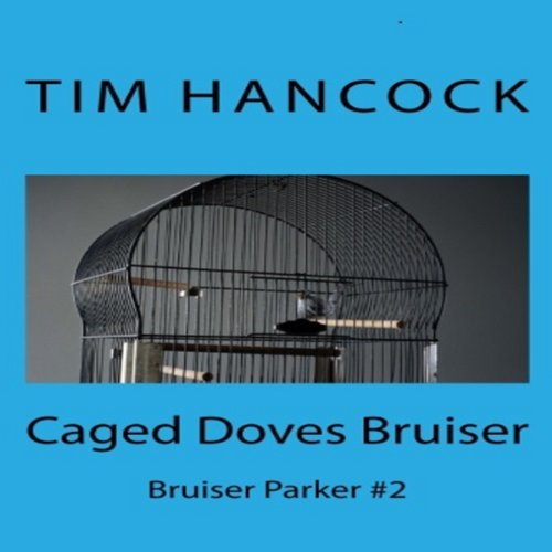 Cover of Caged Doves Bruiser