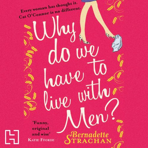 Cover of Why Do We Have to Live with Men